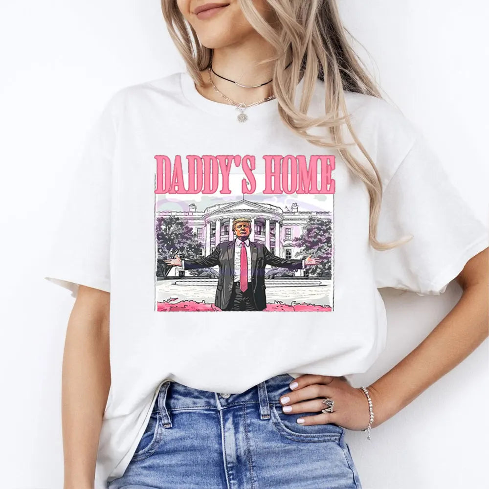 Daddy's Home Trump T-Shirt - MAGA Mart