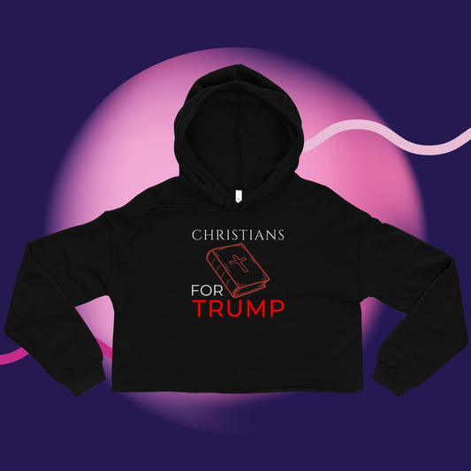 Faith & Fashion: Christians for Trump Crop Top Hoodie